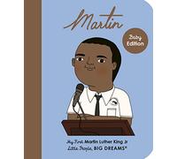 Little People Big Dreams My First Martin Luther King Jr. (Board Book) /anglais