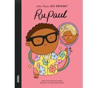 Little People, Big Dreams - RuPaul: Deutsche Ausgabe | Kinderbuch ab 4 Jahre | Die Königin der Dragqueens