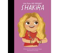 Little People Big Dreams Shakira /anglais