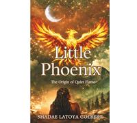 Little Phoenix: The Origin of Quiet Flame