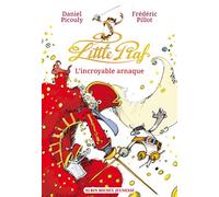 Little Piaf, l'incroyable arnaque