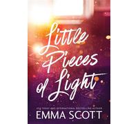 Little Pieces of Light - Emma Scott - Bloom Books - ebook (ePub) - Livre