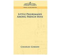 Little Pilgrimages Among French Inns