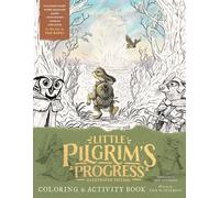 Little Pilgrim's Progress Illustrated Edition Coloring And Activity Book