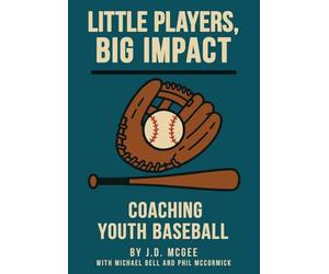 Little Players, Big Impact: Coaching Youth Baseball