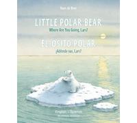 Little Polar Bear/El osito polar English/Spanish: (Bilingual Edition)