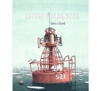 Little Polar Bear Takes a Stand (Little Polar Bear (Hardcover)) - [Version Originale] Inconnu (Auteur)