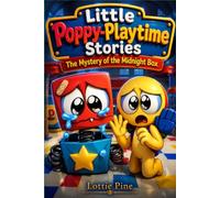 Little Poppy-Playtime Stories : The Clockwork Academy