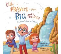 Little Prayers for Big Feelings: Book Two
