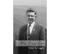 Little Preacher: My Year as a Circuit Preacher in the Hills of North Georgia