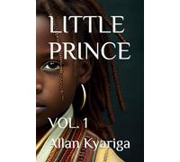 LITTLE PRINCE : VOL. 1
