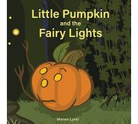 Little Pumpkin And The Fairy Lights