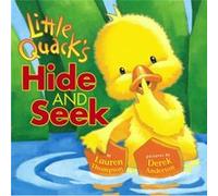Little Quacks Hide and S y Derek Anderson Lauren Thompson (Auteur)