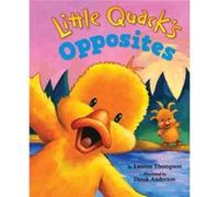 Little Quacks Opposites by Lauren Thompson & Illustrated by Derek Anderson Lauren Thompson (Auteur)