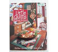 Little Quilts: All Through the House