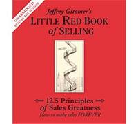 Little Red Book of Selling Jeffrey Gitomer (Auteur)