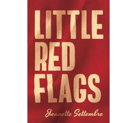 Little Red Flags - Jeanette Settembre - Regalo Press - ebook (ePub) - Livre