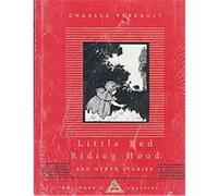 Little Red Riding Hood and Other Stories, Everyman's Library Children's Classics Series A. E. Johnson, Charles Perrault (Auteur)
