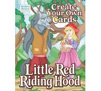 Little Red Riding Hood Create Your Own Cards: Color, Craft & Share | 30 Enchanting Fairy Tale Card Designs in Magical Forest Scenes to Color | ... Storytelling, Crafts & Imaginative Play