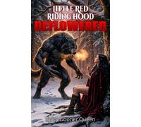 LITTLE RED RIDING HOOD DEFLOWERED: Two Omegas, two Alpha werewolves... The darkest erotic retelling of the classic fairy tale