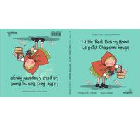 Little Red Riding Hood / Le Petit Chaperon Rouge: Classic & Magic Tales - Conte classique et magique