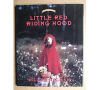 Little Red Riding Hood: Retold and illustrated with color photographs by William Wegman