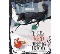 Little Red Riding Hood Stories Around The World