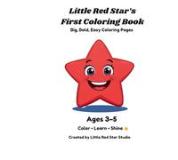 Little Red Star's First Coloring Book: Big, Bold, Easy Coloring Pages