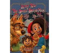 Little Red & The Sweet Bread Man