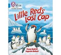 Little Reds Lost Cap by Fiona Undrill Fiona Undrill (Auteur)