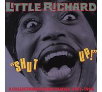Little Richard 'Shut Up!' Rare Tracks 1951-1964