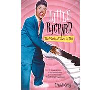 Little Richard: The Birth of Rock 'n' Roll