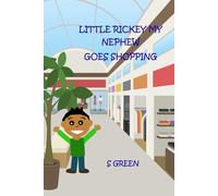 Little Rickey My Nephew Goes Shopping