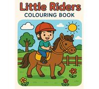 Little Riders Colouring Book: Pony time with children on farms and countryside trails