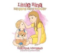 Little Rina Babysits Baby Brother