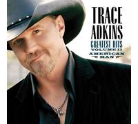 Adkins, Trace – American Man – Greatest