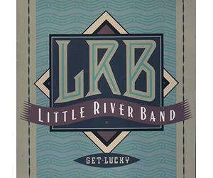 Little River Band - Get Lucky