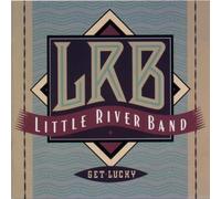 Little River Band - Get Lucky by Little River Band (1990) Audio CD
