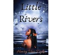 Little Rivers