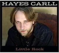 Hayes Carll - Little Rock