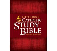 Little Rock Catholic Study Bible: New American Bible, Revised Edition