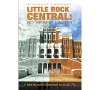 Little Rock Central: 50 Years Later