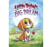 Little Ruby's Big Dream