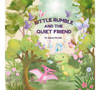 Little Rumble and the Quiet Friend