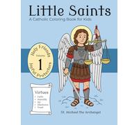 Little Saints Volume 1 Joyful Protectors: A Catholic Coloring Book for Kids