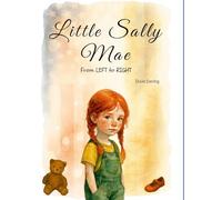Little Sally Mae: From LEFT To RIGHT
