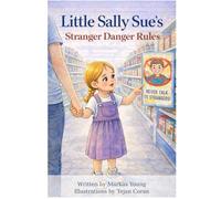 Little Sally Sues Stranger Danger Rules