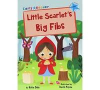 Little Scarlet's Big Fibs (Blue Early Reader) (Blue Band) - [Version Originale] Inconnu (Auteur)