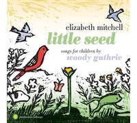 Little seed songs for children by Woody Guthrie