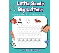 Little Seeds Big Letters: Alphabet tracing workbook for kids with numbers 1-20